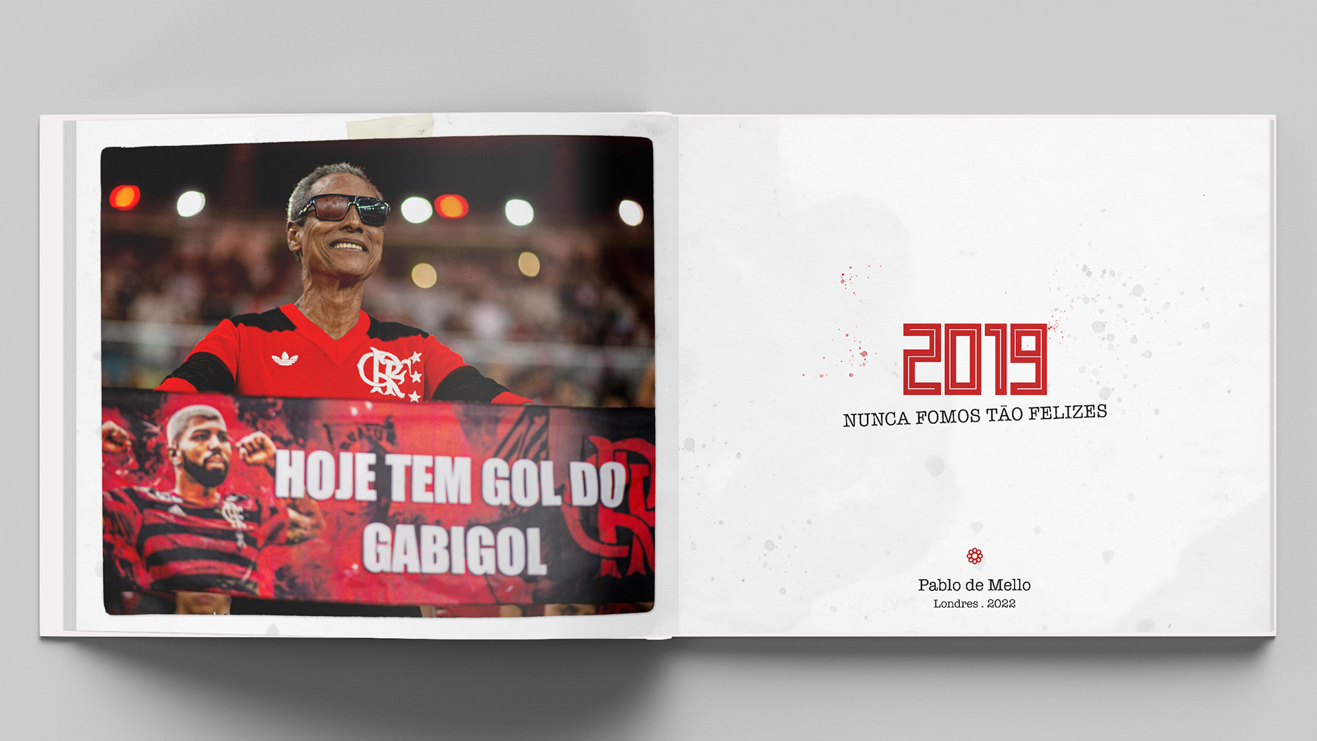 2019, Nunca fomos tāo felizes
